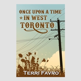 Once upon a time in west toronto