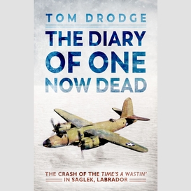 The diary of one now dead