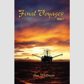 Final voyages volume i