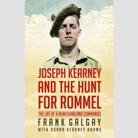 Joseph kearney and the hunt for rommel
