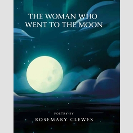 The woman who went to the moon