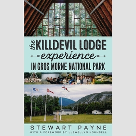 The killdevil lodge experience in gros morne national park