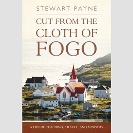 Cut from the cloth of fogo