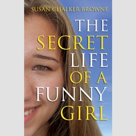 The secret life of a funny girl