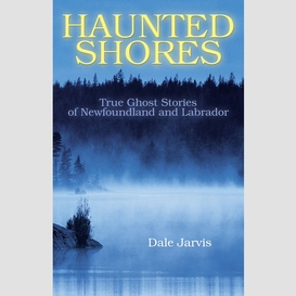 Haunted shores