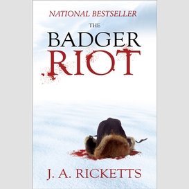 The badger riot