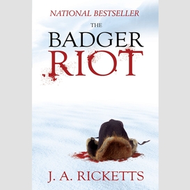 The badger riot