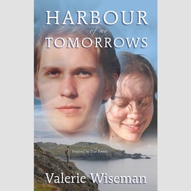 Harbour of my tomorrows
