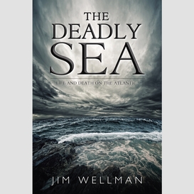 The deadly sea