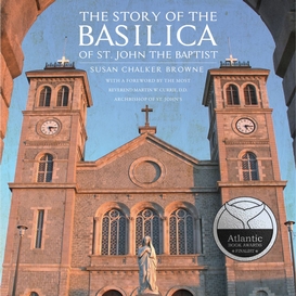 The story of the basilica of st. john the baptist