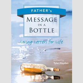 Father's message in a bottle