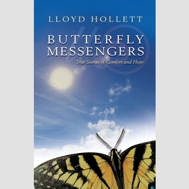 Butterfly messengers