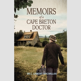 Memoirs of a cape breton doctor