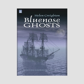 Bluenose ghosts
