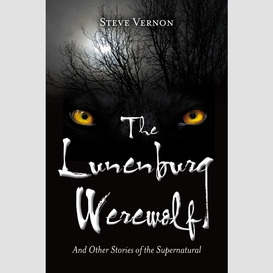 The lunenburg werewolf