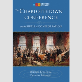 The charlottetown conference