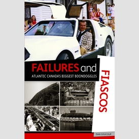 Failures and fiascos