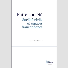 Faire société