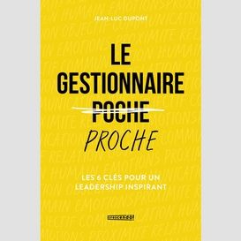 Gestionnaire proche (le)