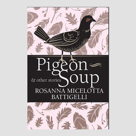 Pigeon soup and other stories