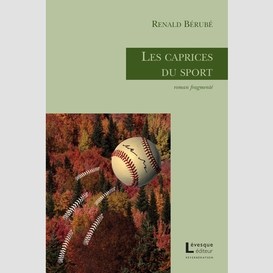 Les caprices du sport