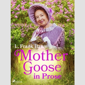 Mother goose in prose