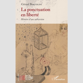 La ponctuation en liberté