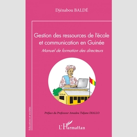 Gestion des ressources de l'école et communication en guinée