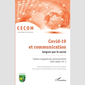 Covid-19 et communication. soigner par le social.