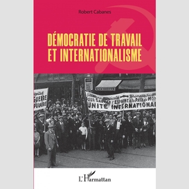 Démocratie de travail et internationalisme