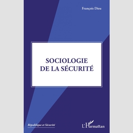 Sociologie de la sécurité