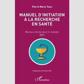 Manuel d'initiation à la recherche en santé