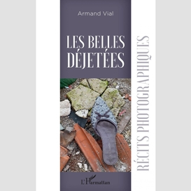 Les belles déjetées