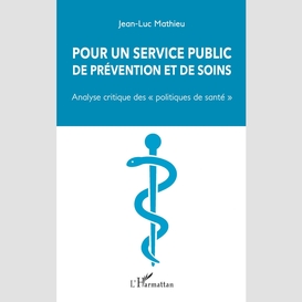 Pour un service public de prévention et de soins