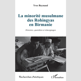 La minorité musulmane des rohingyas en birmanie