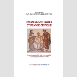 Pensées disciplinaires et pensée critique