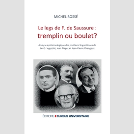 Le legs de f. de saussure: tremplin ou boulet ?