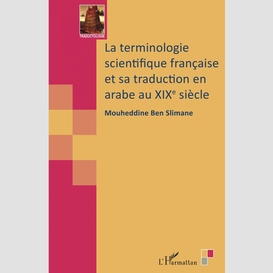 La terminologie scientifique française et sa traduction en arabe au xixe siècle