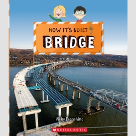 Bridge (how it's built)