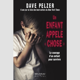 Un enfant appelé « chose »