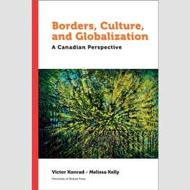 Borders, culture, and globalization