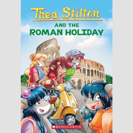 The roman holiday (thea stilton #34)