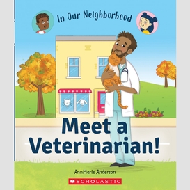 Meet a veterinarian! (in our neighborhood)