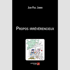 Propos irrévérencieux