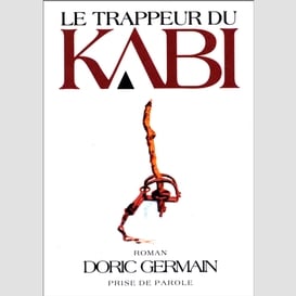 Le trappeur du kabi