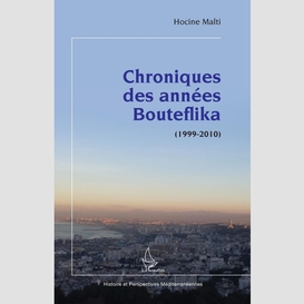 Chroniques des années bouteflika