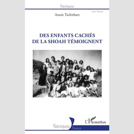 Des enfants cachés de la shoah témoignent