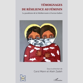 Témoignages de résilience au féminin