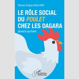 Le rôle social du poulet chez les dagara