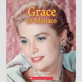 Grace of monaco (a true book: queens and princesses)